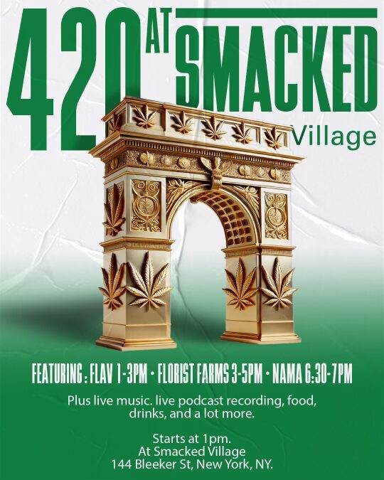 420 at smacked village